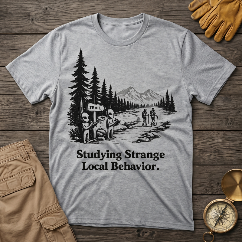 Studying Strange Local Behavior — Alien Spy Hiking Trail Graphic T-Shirt