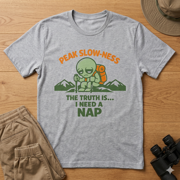 Peak Slow-ness Funny Alien Hiking T-Shirt - I Need a Nap T-Shirt