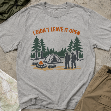 I Didn't Leave It Open Camping T-Shirt — Campfire  Graphic Tee