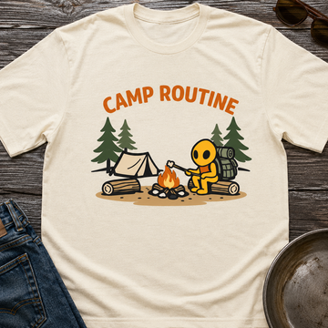 Camp Routine T-Shirt — Cute Alien Camping Graphic Tee with Campfire & Tent