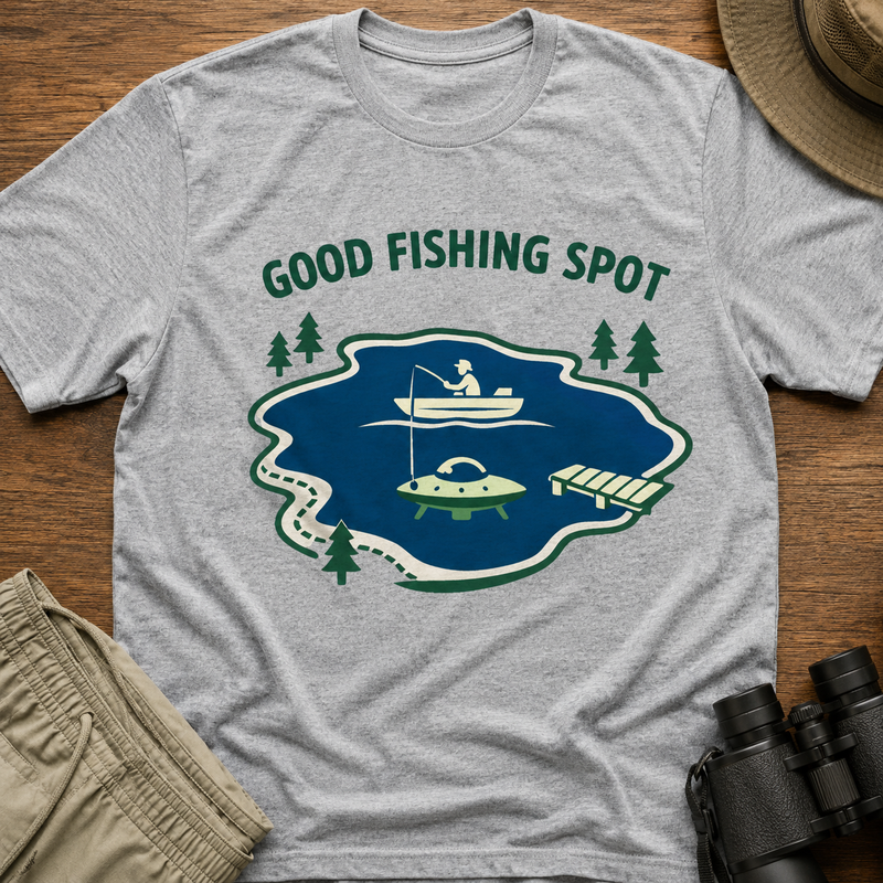 Good Fishing Spot T-Shirt —Alien Fishing Graphic Tee