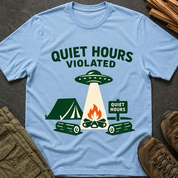 Quiet Hours Violated Alien Camping T-Shirt – Funny UFO Campfire Tee