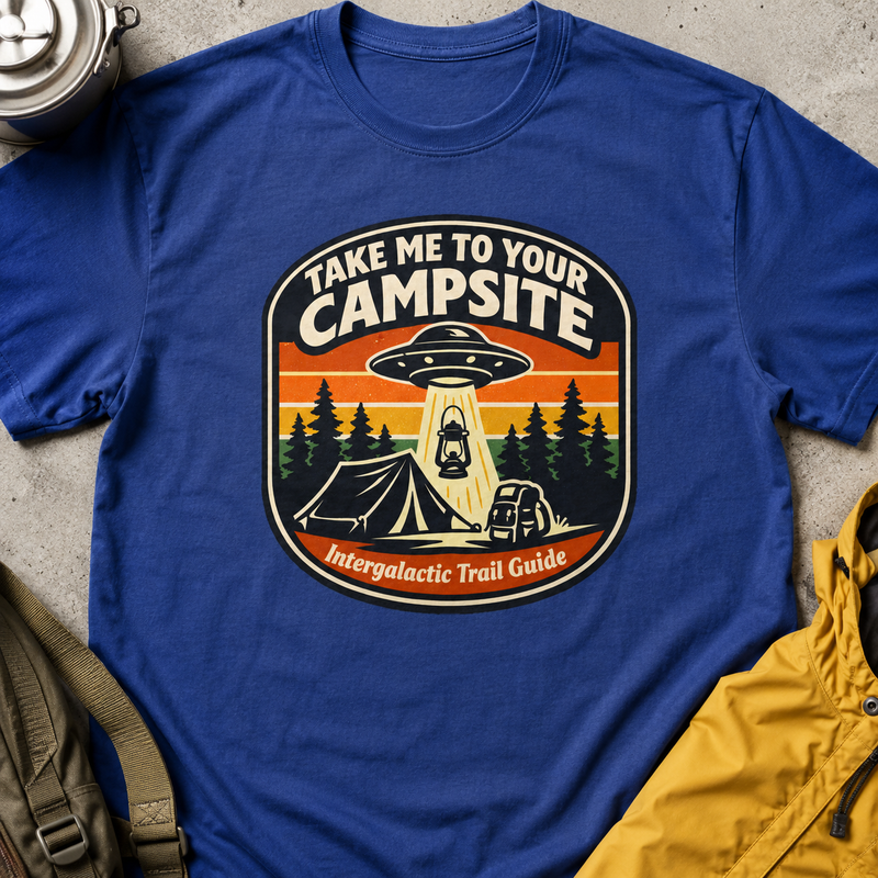 Take Me To Your Campsite Camping T-Shirt — Retro UFO Camping Tee