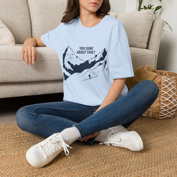 Mountain Graphic T-Shirt — "You Sure About This?" Adventure Tee