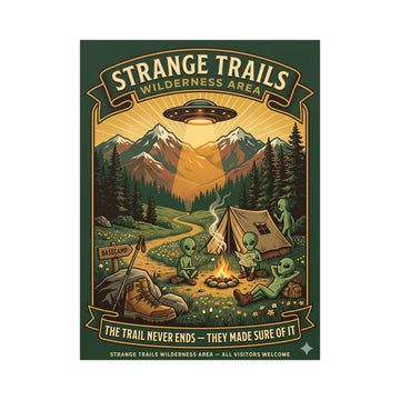 Strange Trails Wilderness Area Alien Camping Poster